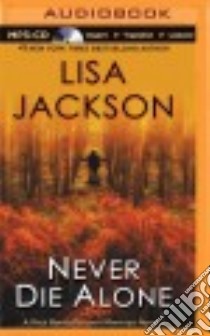 Never Die Alone (CD Audiobook) libro in lingua di Jackson Lisa, Ross Natalie (NRT)