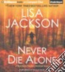 Never Die Alone (CD Audiobook) libro in lingua di Jackson Lisa, Ross Natalie (NRT)