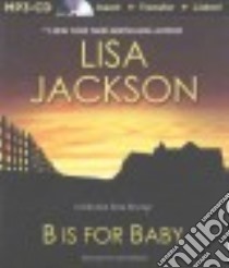 B Is for Baby (CD Audiobook) libro in lingua di Jackson Lisa, Rubinate Amy (NRT)