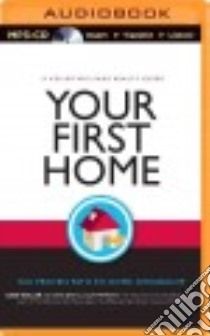 Your First Home (CD Audiobook) libro in lingua di Keller Gary, Jenks Dave, Papasan Jay, Ross Jonathan Todd (NRT)