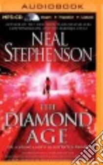 The Diamond Age (CD Audiobook) libro in lingua di Stephenson Neal, Wiltsie Jennifer (NRT)