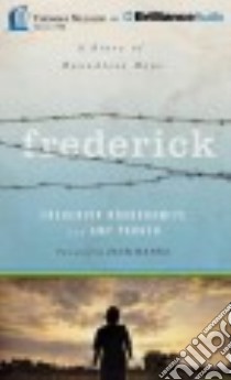 Frederick (CD Audiobook) libro in lingua di Ndabaramiye Frederick, Parker Amy, Hanna Jack (FRW), Scott Barry (NRT)