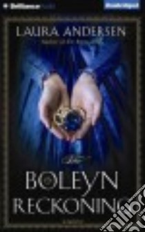 The Boleyn Reckoning (CD Audiobook) libro in lingua di Andersen Laura, Vance Simon (NRT)