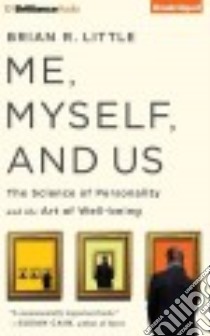 Me, Myself, and Us (CD Audiobook) libro in lingua di Lawlor Patrick (NRT), Little Brian R.