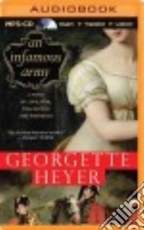 An Infamous Army (CD Audiobook) libro in lingua di Heyer Georgette, Higgins Claire (NRT)