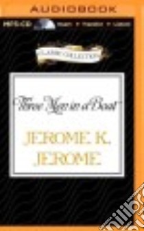 Three Men in a Boat (CD Audiobook) libro in lingua di Jerome Jerome K., Carmichael Ian (NRT)