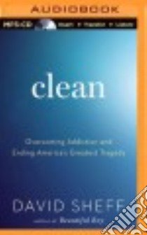 Clean (CD Audiobook) libro in lingua di Sheff David, Cummings Jeff (NRT)