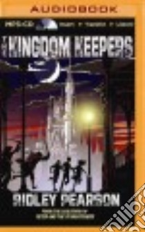 The Kingdom Keepers (CD Audiobook) libro in lingua di Pearson Ridley, Littman Gary (NRT)