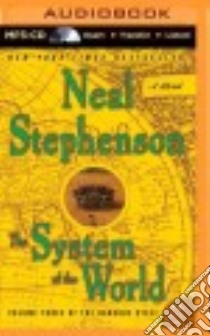 The System of the World (CD Audiobook) libro in lingua di Stephenson Neal, Prebble Simon (NRT), Pariseau Kevin (NRT)