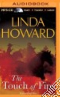 The Touch of Fire (CD Audiobook) libro in lingua di Howard Linda, Ross Natalie (NRT)