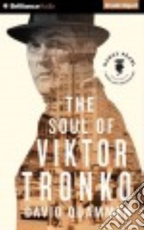 The Soul of Viktor Tronko (CD Audiobook) libro in lingua di Quammen David, Naramore Mikael (NRT)