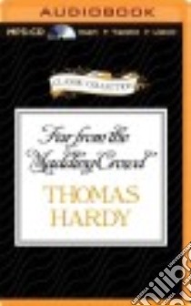 Far from the Madding Crowd (CD Audiobook) libro in lingua di Hardy Thomas, Christie Julie (NRT)
