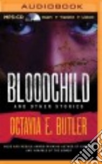 Bloodchild and Other Stories (CD Audiobook) libro in lingua di Butler Octavia E., Edwards Janina (NRT)