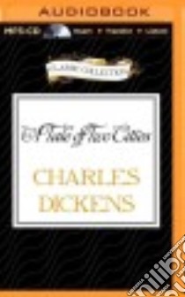 A Tale of Two Cities (CD Audiobook) libro in lingua di Dickens Charles, Schirner Buck (NRT)