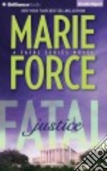 Fatal Justice (CD Audiobook) libro in lingua di Force Marie, Sparer Katie (NRT)