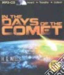 In the Days of the Comet (CD Audiobook) libro in lingua di Wells H. G., Covell Walter (NRT)