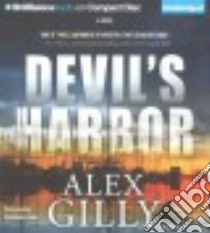 Devil's Harbor (CD Audiobook) libro in lingua di Gilly Alex, Lane Christopher (NRT)