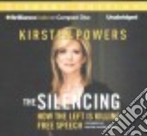 The Silencing (CD Audiobook) libro in lingua di Powers Kirsten, Heintz Kristin Watson (NRT)