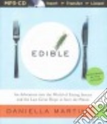 Edible (CD Audiobook) libro in lingua di Martin Daniella