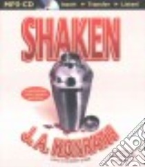 Shaken (CD Audiobook) libro in lingua di Konrath J. A., Dawe Angela (NRT), Hill Dick (NRT)