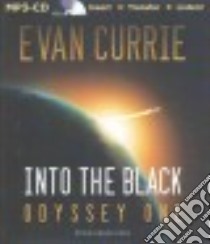 Into the Black (CD Audiobook) libro in lingua di Currie Evan, Darcie Benjamin L. (NRT)