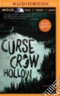 The Curse of Crow Hollow (CD Audiobook) libro in lingua di Coffey Billy, Wicks Gabe (NRT)