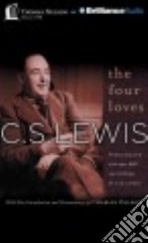 The Four Loves (CD Audiobook) libro in lingua di Lewis C. S., Colson Charles (INT)
