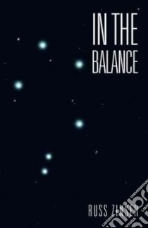 In the Balance libro in lingua di Zinser Russ