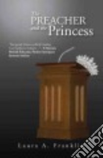 The Preacher and the Princess libro in lingua di Franklin Laura A.