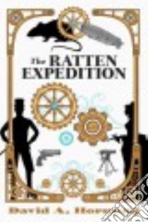 The Ratten Expedition libro in lingua di Hornung David A.