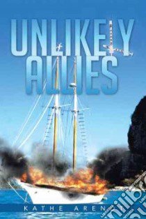 Unlikely Allies libro in lingua di Arendt Kathe