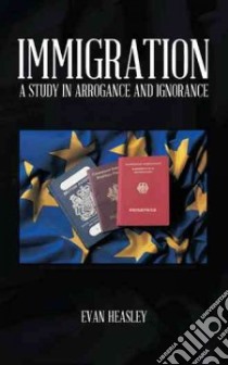 Immigration libro in lingua di Heasley Evan