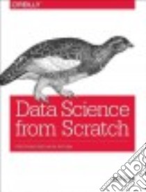 Data Science from Scratch libro in lingua di Grus Joel