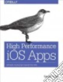 High Performance Ios Apps libro in lingua di Vaish Gaurav