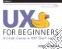 Ux for Beginners libro in lingua di Marsh Joel, Marzan Jose Jr. (ILT)