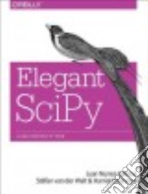 Elegant Scipy libro in lingua di Nunez-iglesias Juan, Van Der Walt Stéfan, Dashnow Harriet