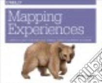 Mapping Experiences libro in lingua di Kalbach Jim
