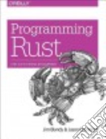 Programming Rust libro in lingua di Blandy Jim, Orendorff Jason