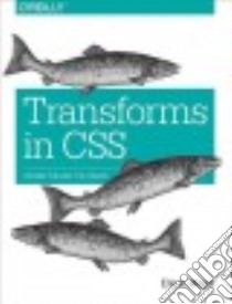 Transforms in CSS libro in lingua di Meyer Eric A.