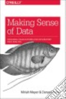 Making Data Visual libro in lingua di Fisher Danyel, Meyer Miriah