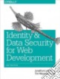 Identity and Data Security for Web Development libro in lingua di Leblanc Jonathan, Messerschmidt Tim