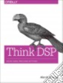 Think Dsp libro in lingua di Downey Allen B.