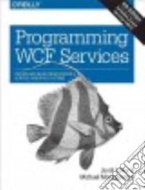 Programming Wcf Services libro in lingua di Lowy Juval, Montgomery Michael