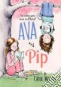 Ava and Pip libro in lingua di Weston Carol