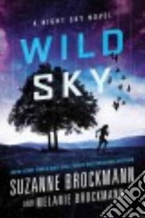 Wild Sky libro in lingua di Brockmann Suzanne, Brockmann Melanie