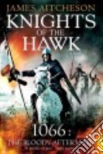 Knights of the Hawk libro in lingua di Aitcheson James