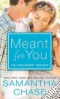 Meant for You libro in lingua di Chase Samantha