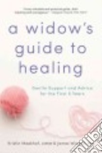 A Widow's Guide to Healing libro in lingua di Meekhof Kristin, Windell James