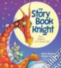 The Storybook Knight libro in lingua di Docherty Helen, Docherty Thomas (ILT)