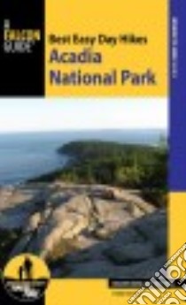 Best Easy Day Hikes Acadia National Park libro in lingua di Kong Dolores, Ring Dan